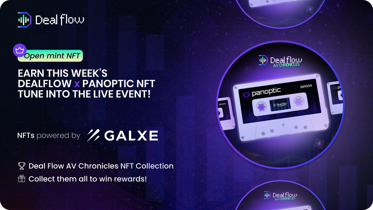 🌟Get your hands on the #NFT powered by <a href="/Galxe/">Galxe</a> for this episode! 

1️⃣Follow <a href="/dealflowpodcast/">Dealflow</a> &amp; <a href="/Panoptic_xyz/">Panoptic</a>
2️⃣Like, RT &amp;Tune into the LIVE #TwitterSpace 
3️⃣Claim your #NFT!🎁

👇Claim NFT:
bit.ly/3lSGOIp

Collect the whole #DealFlow set for special rewards!
#Giveaway