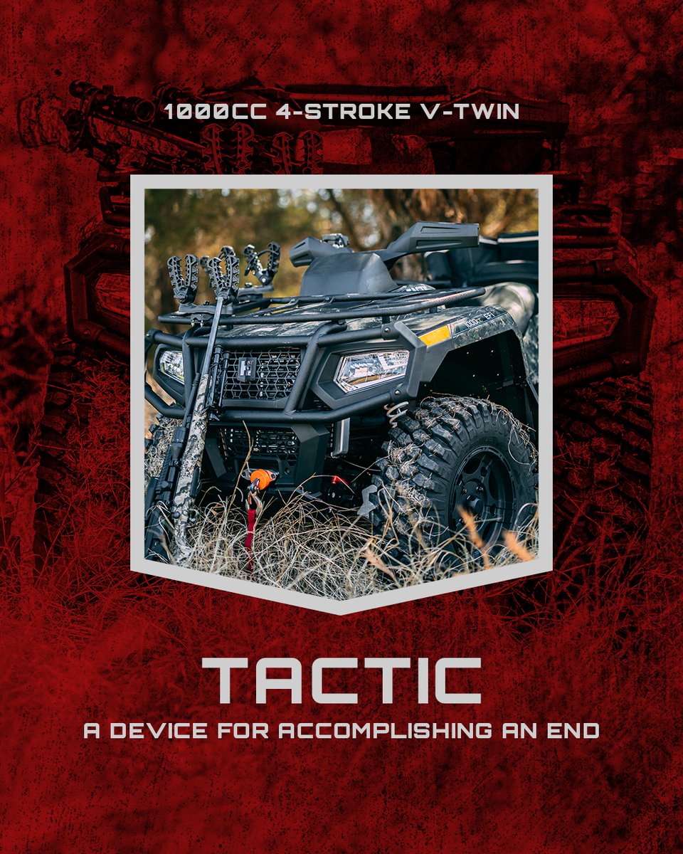 Strong tactical support- When you need options for the task, the Tactic ATV lineup ranges from 250-1000cc.
