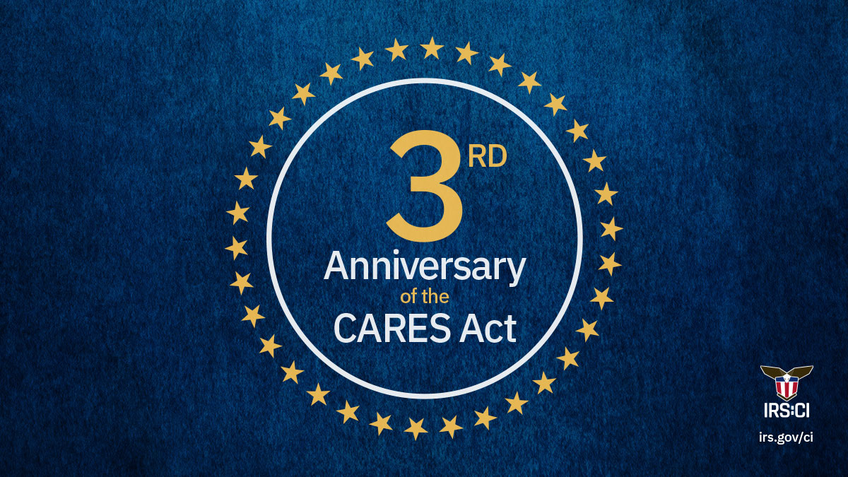 Today marks the third anniversary of the #CARES Act and #IRS:CI has and will continue to do our part in investigating the many criminals who have exploited funds intended for emergency #financial assistance for their personal gain. #IRS #CARESAct
ow.ly/acNy50NsXyJ
