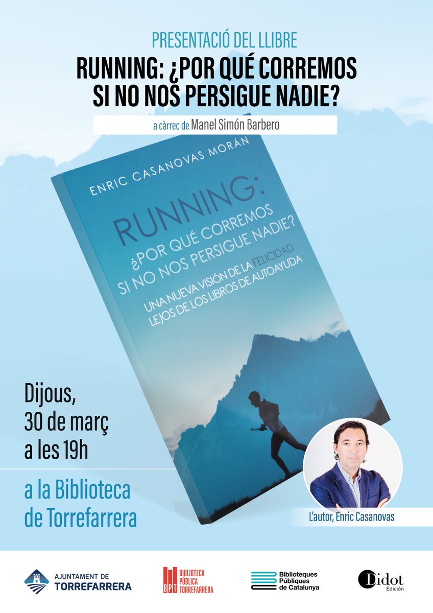 Us convidem a la presentació del llibre "Running:¿Por qué corremos si no nos persigue nadie?" d'Enric Casanovas, el proper dijous 30 de març a les 19h a la sala polivalent de la Biblioteca Municipal de Torrefarrera.

Us hi esperem!🤗