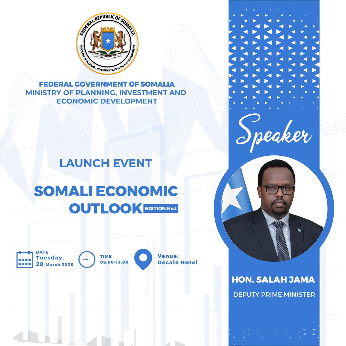 MoPIED_Somalia's tweet photo. Deputy Prime Minister of the Federal Government of Somalia, H.E. Salah Ahmed Jama, will be the guest of honor at the launching event of the Somali Economic Outlook scheduled to take place in Mogadishu tomorrow, 28th March 2023. #SomaliEconomicOutlook https://t.co/qokTLEDluH