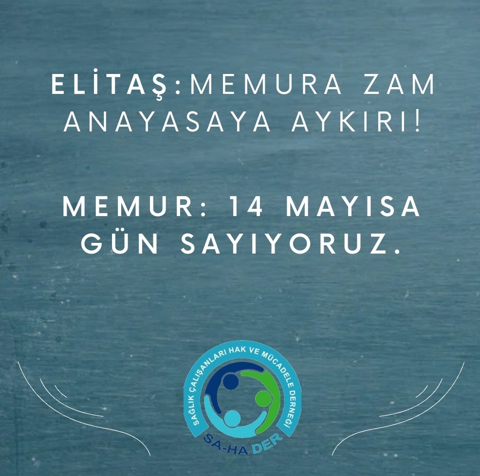Memura yapılacak ve elzem olan zam anayasaya aykırı öyle mi?
Seçime günler kaldı hatırlatırız.
<a href="/SaHaDernegi/">Sağlık Çalışanları Hak Ve Mücadele Derneği</a> 
#MemuraRefahZammı