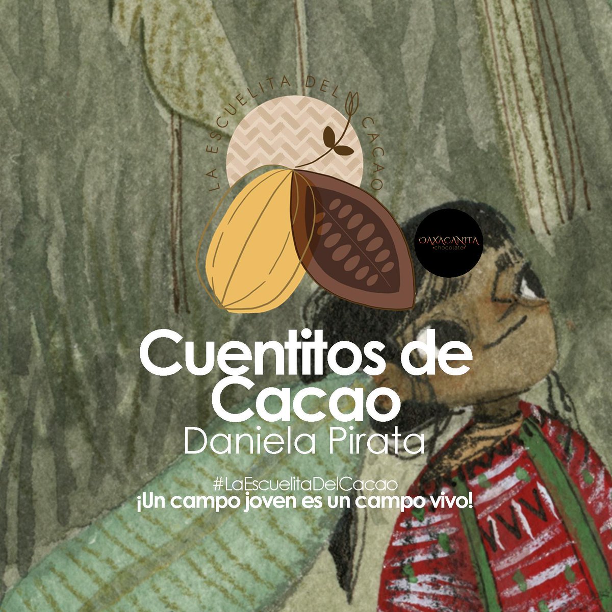 Oaxacanita's tweet photo. ¡#CuentitosDeCacao trae esta semana la historia de Daniela Pirata! 📚🌱🍫🏴‍☠️
¡Conoce esta gran historia de una niña muy valiente! ¡Compártela con los más pequeños del hogar! #LaEscuelitaDelCacao
Cuentito completo en https://t.co/VlsX8ogfEH https://t.co/iI1cQwcjTp