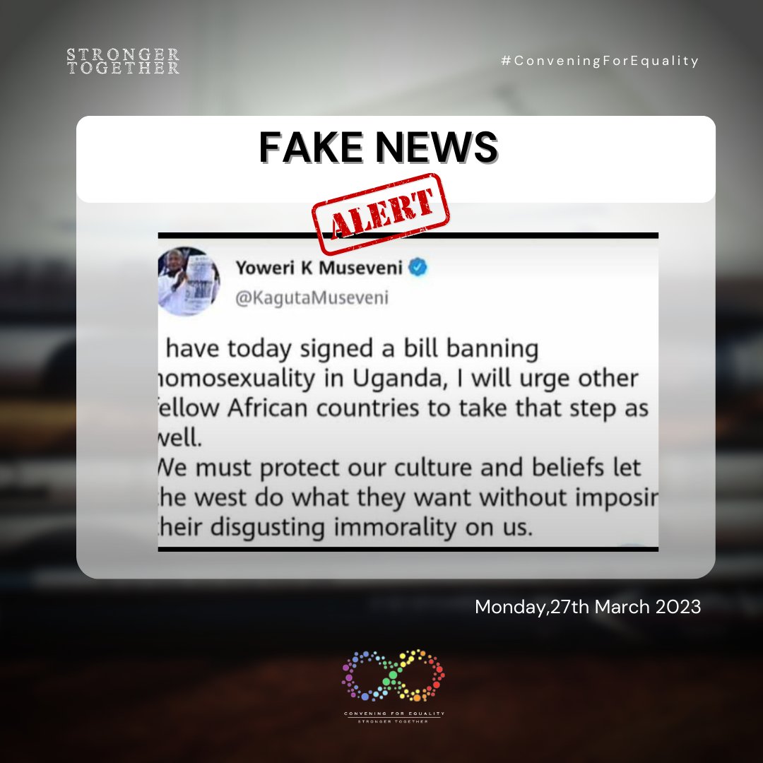 Fake News Alert.🚨
The President of uganda has not yet assented to the Anti_homosexuality Bill. Please disregard this. 
#ChallengeMisinformation #ConveningForequality