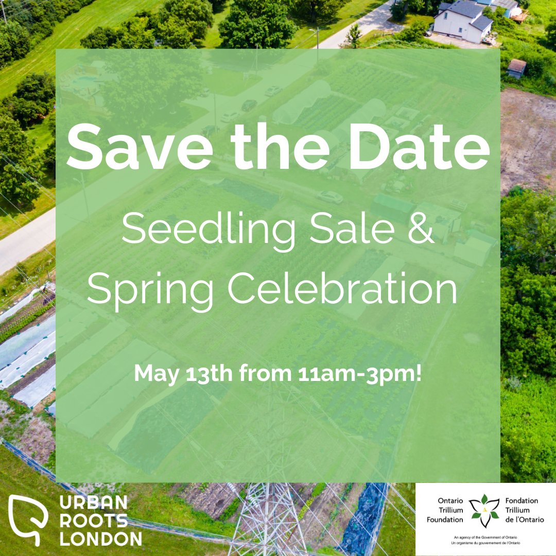 *Save the Date* May 13 from 11am-3pm! We will be holding a seedling sale &amp; celebrating the beginning of the growing season &amp; recognizing the generous funds we received from the <a href="/ONTrillium/">Ontario Trillium Foundation</a> foundation &amp; welcoming our first ED, Becky Ellis! Stay tuned for more details!#urbanfarming