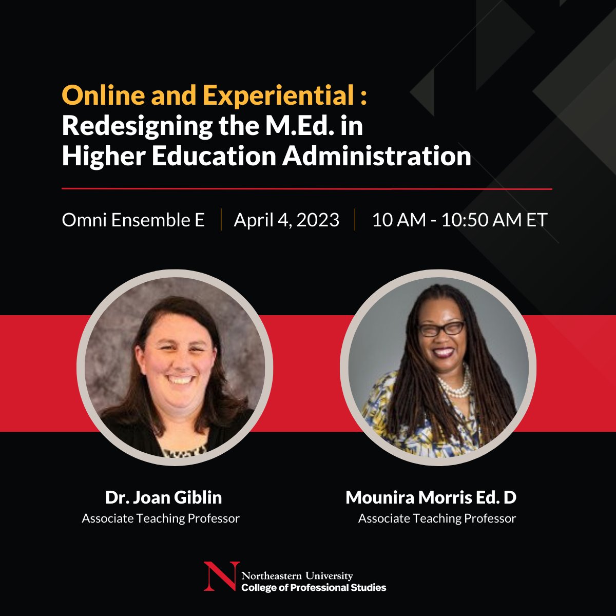 NortheasternCPS's tweet image. Join Mounira Morris and Dr. Joan Giblin  as they speak on how the online M.Ed. in Higher Education Administration program took up the challenge to become practitioner-focused and experiential. 

 #northeasterncps #nucps #northeastern #northeasternuniversity #explorepage