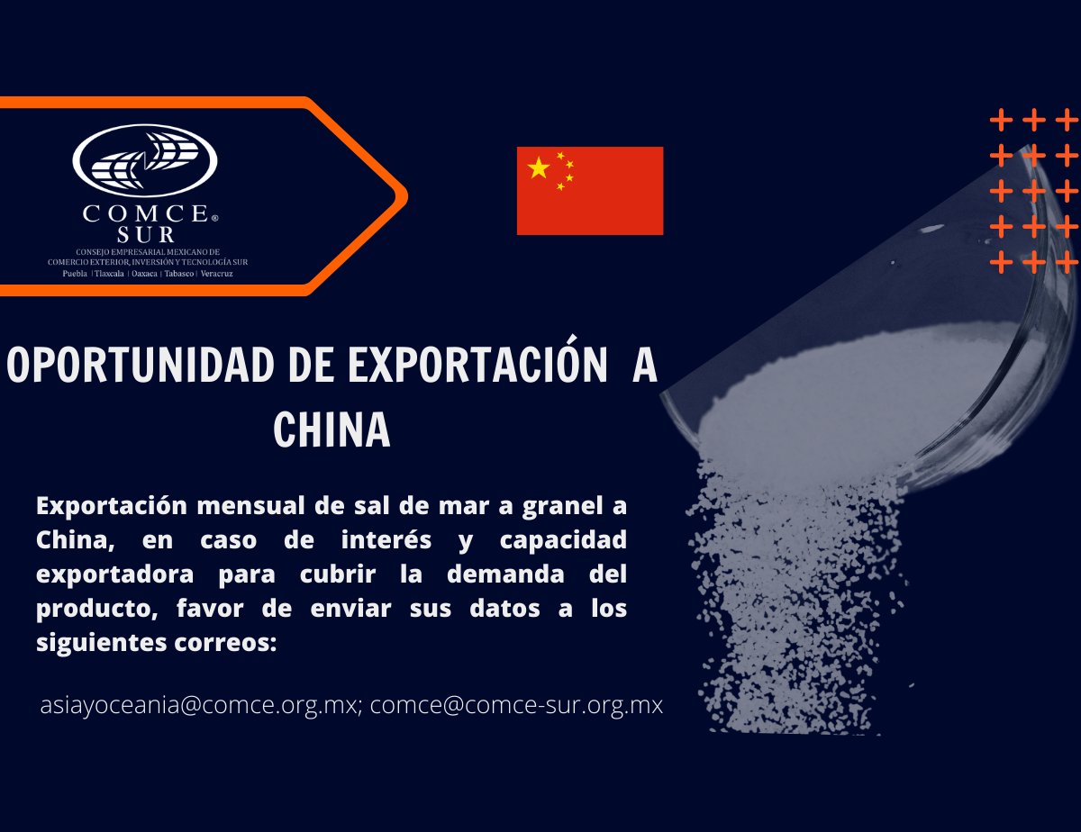 COMCE_Sur's tweet image. 🚢👉🏼🇨🇳 Oportunidad de Exportación a China
#SalDeMar
Informes:
asiayoceania@comce.org.mx; comce@comce-sur.org.mx