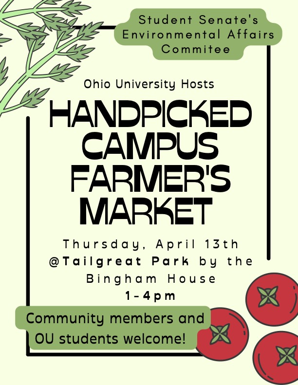 The Campus Farmer's Market will take place on April 13th from 1-4pm at Tailgreat Park by the Bingham House. Support your farmers by choosing local!
