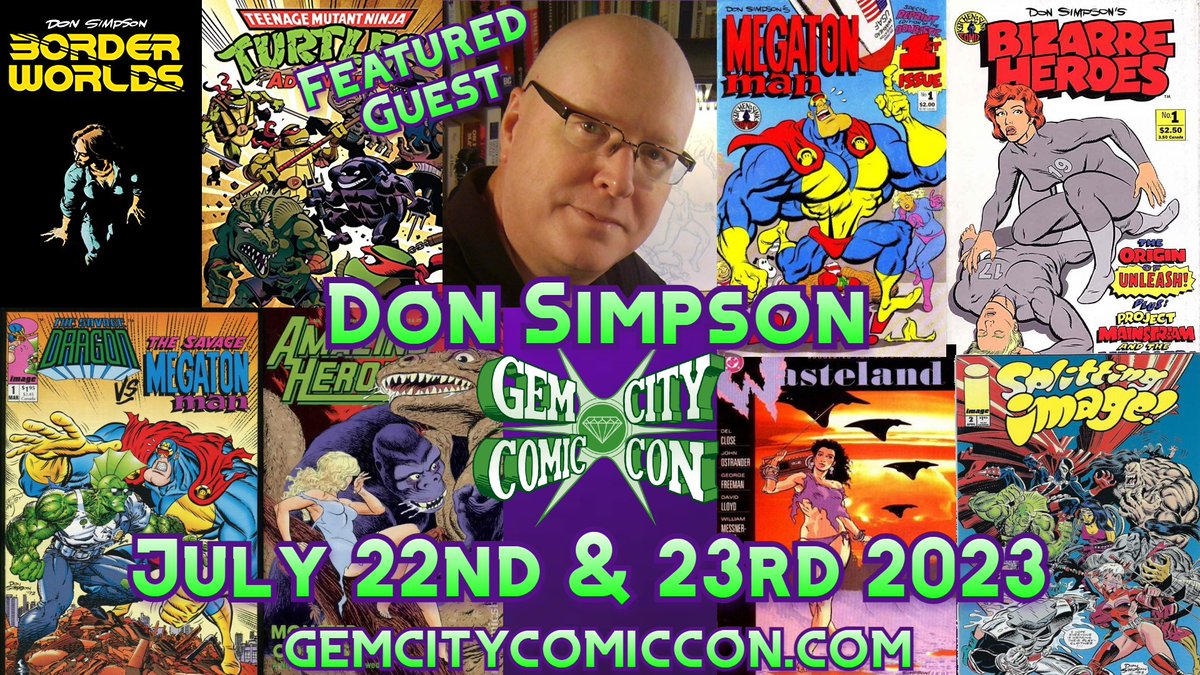 GemCityComicCon's tweet photo. The #GemCityComicCon is pleased to welcome Don Simpson to our 2023 show!
#GCCC2023 #comicbooks #convention #FeaturedGuest #comiccreator #ImageComics #MirageStudios #teenagemutantninjaturtles #SplittingImage #SavageDragon #KingKong #DCComics #artist #illustrator #marvelcomics https://t.co/nFnkJyiYRJ