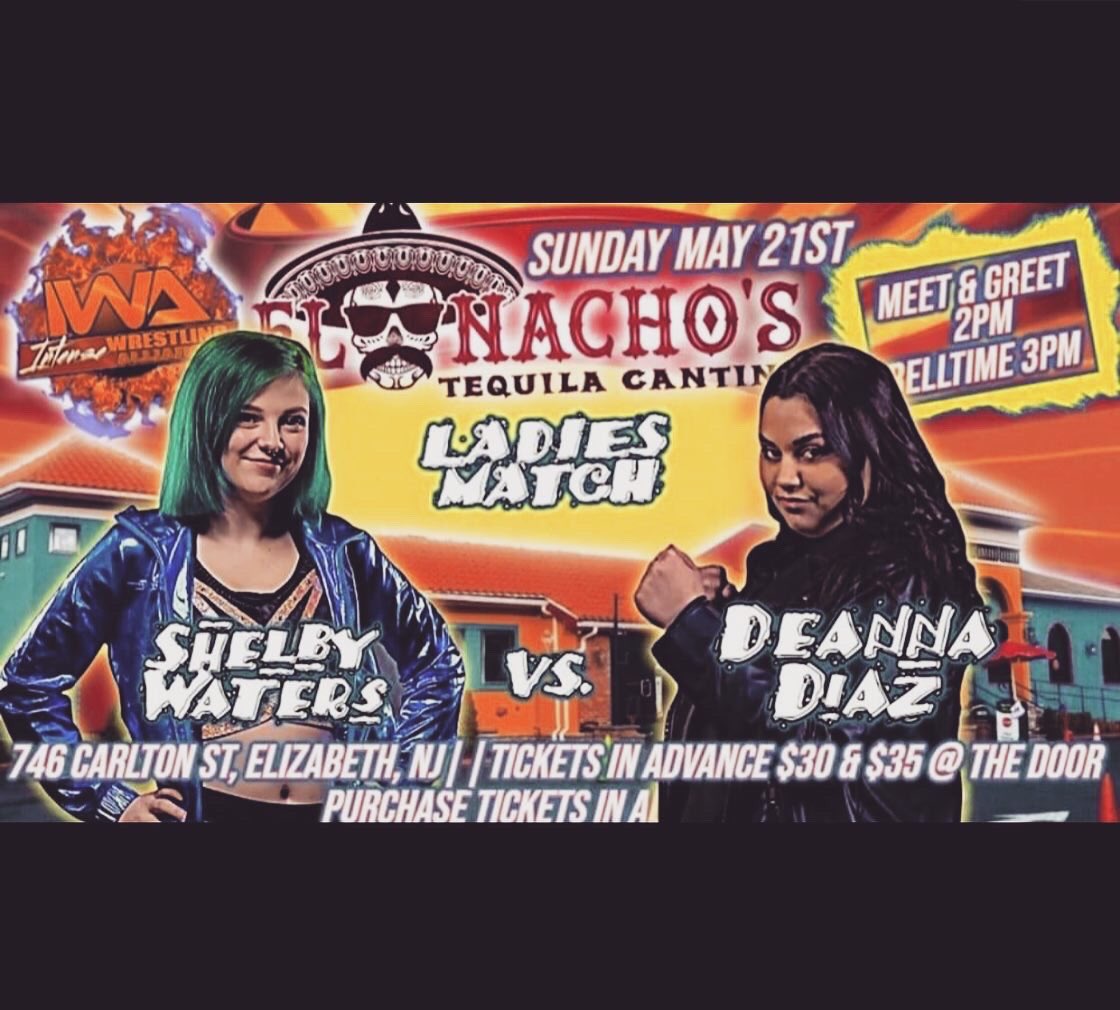 DeannaDecicco's tweet photo. Be ready on May 21st @_shelbywaters , you never know what’s coming. @IWAWRESTLINGNJ meet and greet starts at 2:00pm ! And the show starts at 3:00 at @elnachonj  restaurant,Get your tickets 🎟️ #prowrestling #prowrestler #intense #iwa #intensewrestlingalliance #womenswrestling #NJ https://t.co/RcqxEyc6RJ