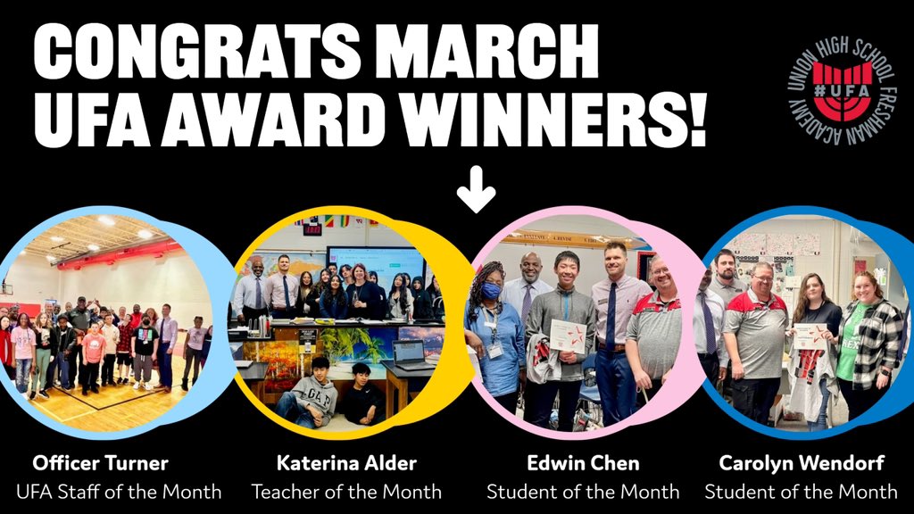 Congrats to our March UFA Award Winners! 
Teacher of the Month: Katerina Alder
Staff Member of the Month: Officer Turner
Students of the Month: 
Edwin Chen &amp; Carolyn Wendorf