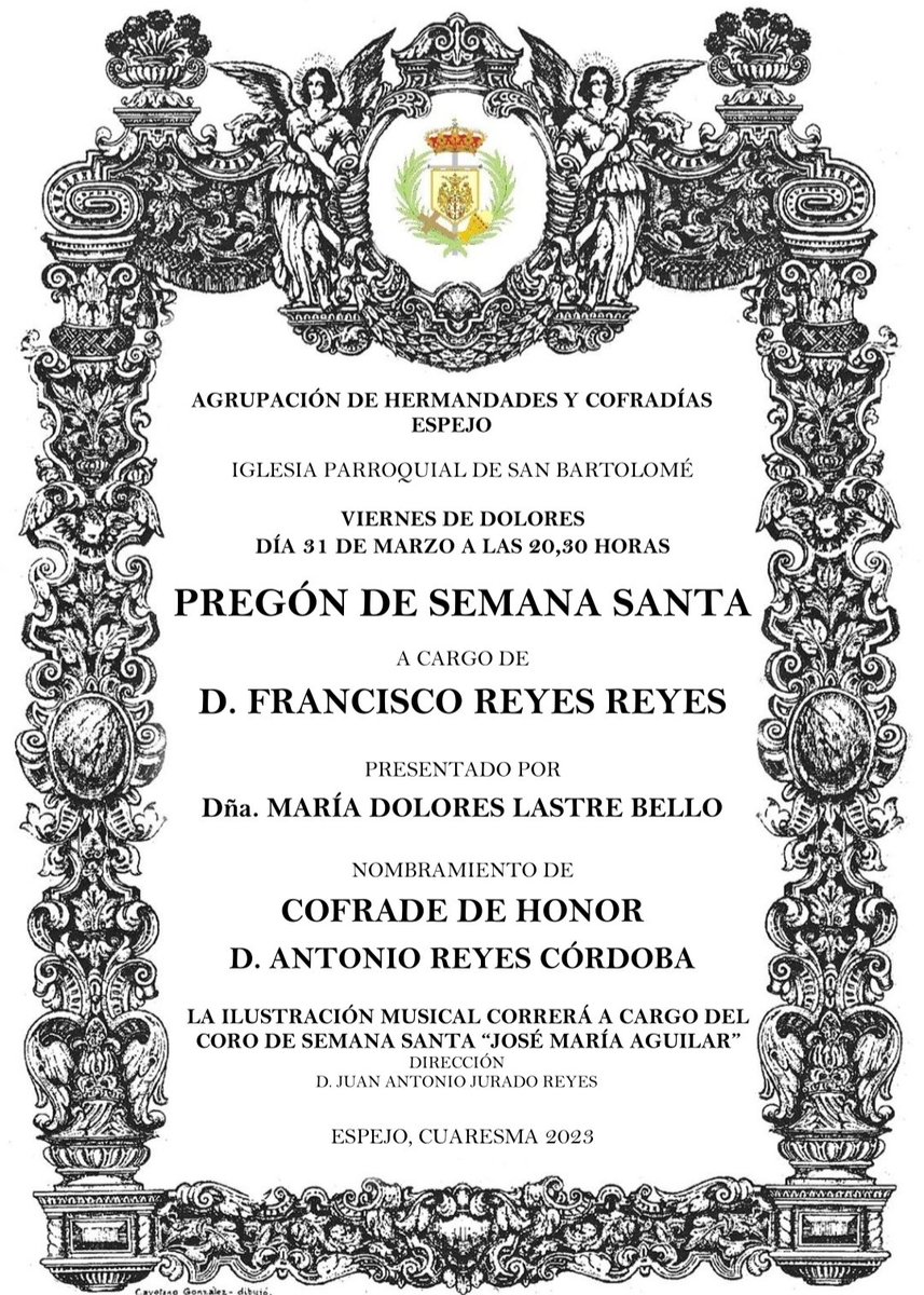 Pregón de la Semana Santa 2023.

📆 Viernes de Dolores
⛪ I.P. San Bartolomé Apóstol
🕣 20:30h
🧑🏻 Pregonero: N.H.D. Francisco Reyes Reyes
👩🏻 Present.: N.HDña. María Dolores Lastre Bello
🧔🏻 Cofrade de honor: D. Antonio Reyes Córdoba 
🎶 Coro de Semana Santa "José María Aguilar"