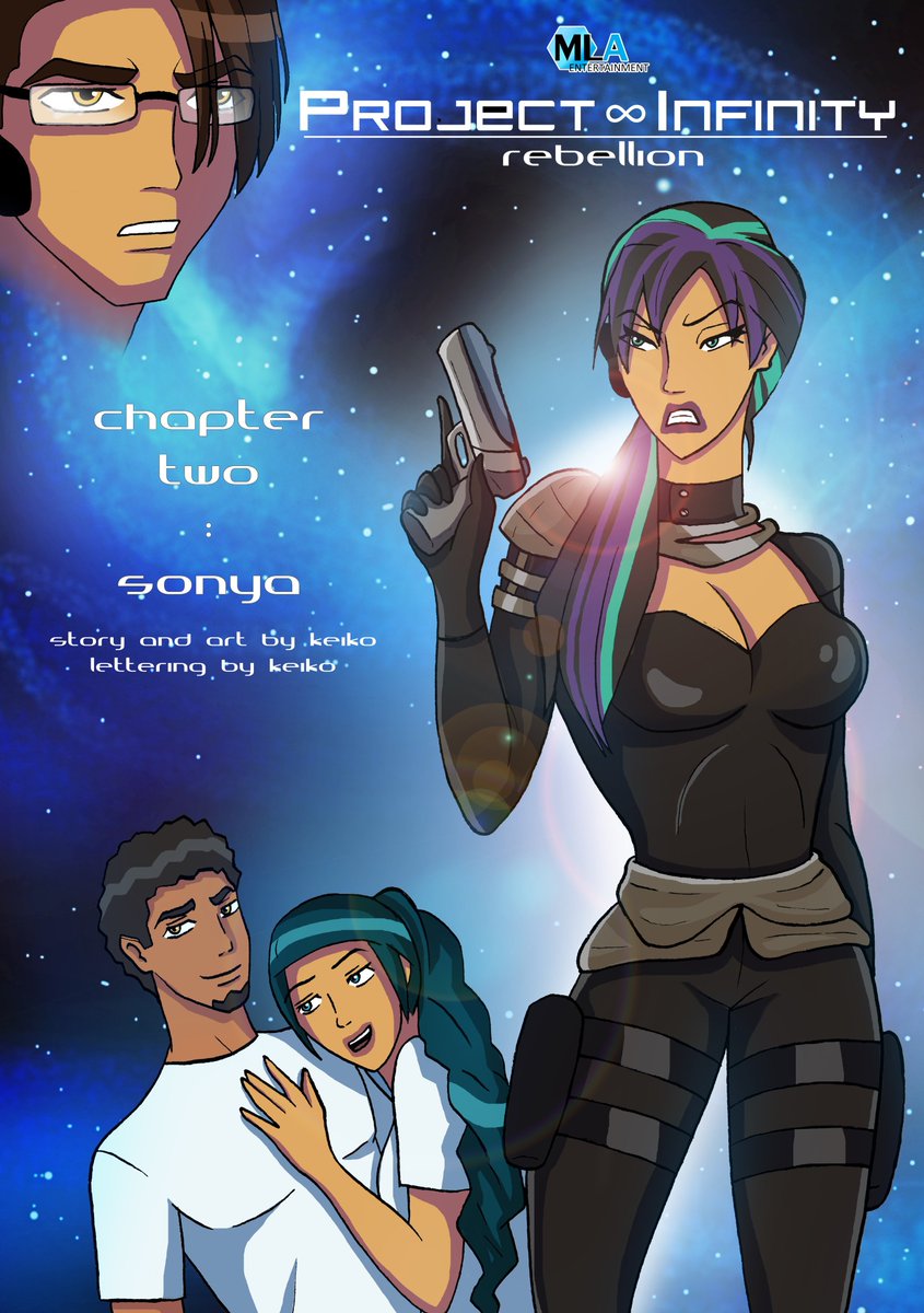 MLA_Ent's tweet image. ♾NEW WEB COMIC EPISODE!♾

Read the brand-new episode of our sci-fi web comic Project Infinity: Rebellion! The episode is titled Sonya: Part Two! Catch up today if you haven't read the comic yet! webtoons.com/en/challenge/p…

#ProjectInfinity #webtoon #scifi #WebtoonCanvas #original