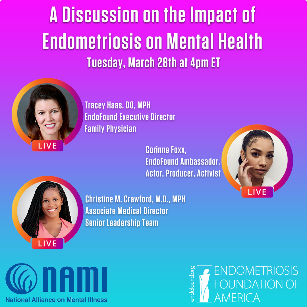 Join us tomorrow for a special Instagram Live discussion on the impact of #endometriosis on #mentalhealth w/ #endowarrior @corinnefoxx, @NAMICommunicate's Dr. Crawford & #EndoFound's Exec Dir @DrTHaas - happening at 4pm ET on IG: instagram.com/endofound/