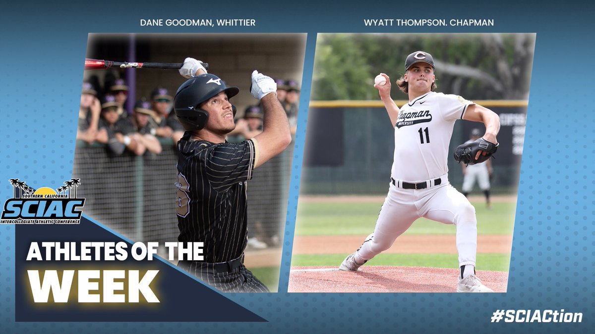 theSCIAC's tweet photo. Congratulations to Dane Goodman of @wcpoets and Wyatt Thompson of @ChapmanSports on earning #theSCIAC #AthleteoftheWeek honors for baseball! #SCIACtion #SoCalSoGood #d3b @d3baseball 

https://t.co/Ka3iAntoqq https://t.co/ClfA2TSeKf