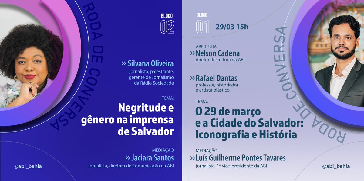 abi_bahia's tweet photo. Quarta, 𝟮𝟵/𝟬𝟯, 𝟭𝟱𝗵, é a vez do prof. Rafael Dantas guiar o bloco “O 29 de março e a Cidade do Salvador: Iconografia e História”. Às 𝟭𝟲𝗵, a jornalista Silvana Oliveira, gerente de Jornalismo da Rádio Sociedade, falará sobre “Negritude e gênero na imprensa de Salvador”. https://t.co/JZGyvIR0jL