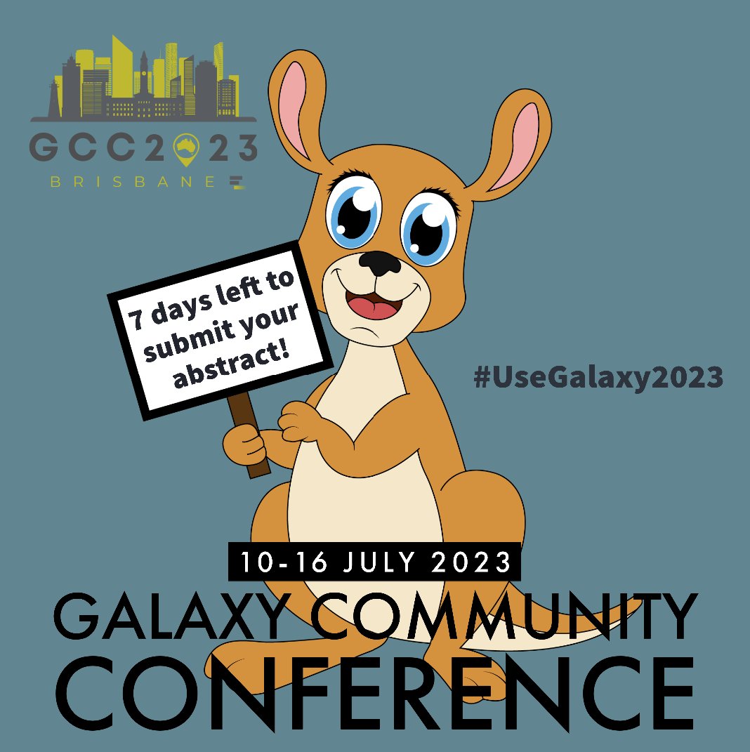 Abstracts for talks at the Galaxy Community Conference are due on April 3 - in just one week! It's an awesome chance to share your work with the world in sunny Brisbane, Australia 🦘 #usegalaxy2023