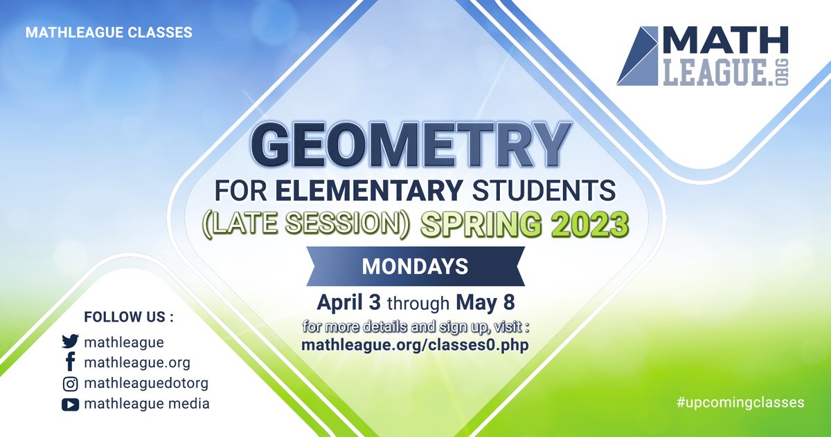 mathleague's tweet image. #upcomingclasses Geometry for Elementary Students (Late Session) Spring 2023: Mondays, April 3 through May 8. Visit mathleague.org/classes0.php for more details and sign up for the class. #MathOnlineClass