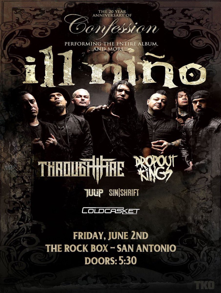 Twin Productions TX (@twinprotx) on Twitter photo Friday, June 2nd at The Rock Box🚨
<a href="/ILLNINO99/">ILL NIÑO OFFICIAL</a> 🙌🏻🔥🙌🏻
<a href="/TFIREMUSIC/">THROUGH FIRE</a>
<a href="/DropoutKingsAZ/">DROPOUT KINGS</a>
<a href="/WEARETULIP/">TULIP</a>
<a href="/SINSHRIFT/">Trenton</a>
<a href="/coldcasketband/">Coldcasket</a>
Tickets available at the twin.events !! Friday, June 2nd at The Rock Box🚨
<a href="/ILLNINO99/">ILL NIÑO OFFICIAL</a> 🙌🏻🔥🙌🏻
<a href="/TFIREMUSIC/">THROUGH FIRE</a>
<a href="/DropoutKingsAZ/">DROPOUT KINGS</a>
<a href="/WEARETULIP/">TULIP</a>
<a href="/SINSHRIFT/">Trenton</a>
<a href="/coldcasketband/">Coldcasket</a>
Tickets available at the twin.events !!