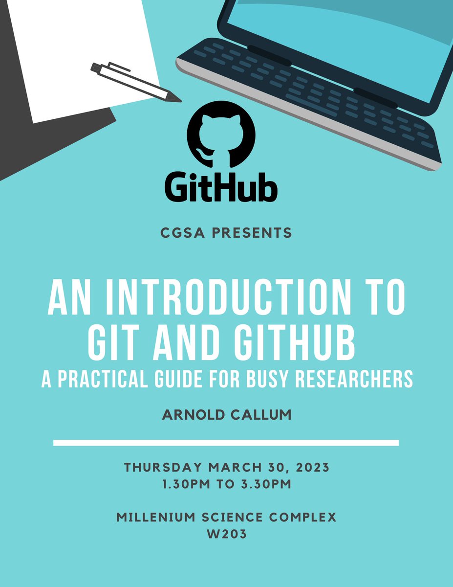 Join us this Thursday at 1.30pm for an Introduction to Git and GitHub seminar at W203 MSC. Check the flyer below for more information.