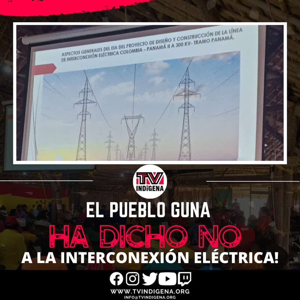 Villalaz's tweet photo. El Congreso General Guna dice No a la Interconexión eléctrica en su territorio.
@tvnnoticias @Telemetro @Etesatransmite https://t.co/mjdwPQExTs