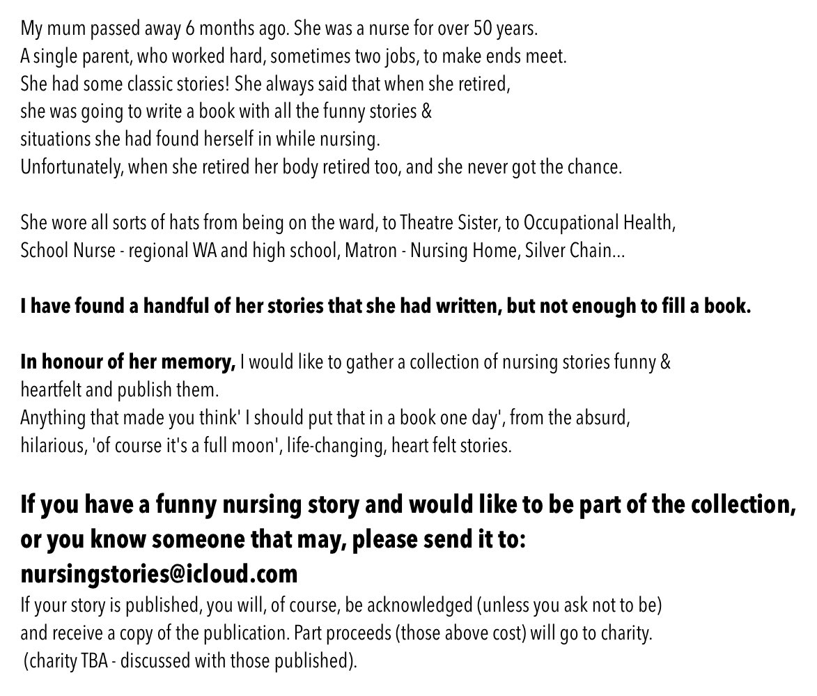 My mum passed 6 mths ago.
She was a #nurse for over 50 years.
She always said that when she retired she'd write a book of #nursing #stories
Unfortunately, when she retired her body retired too.

In memory of her, I would like to publish a collection
If you'd like share a story...