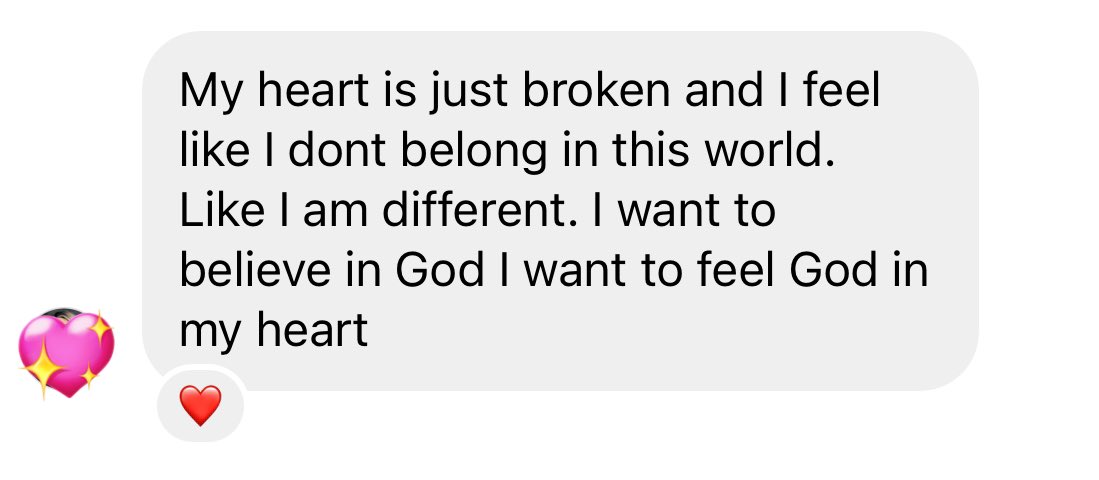 EVERYONE! I have a girl reaching out to me on IG who I was friends with before I got saved. She sent me this message and we are having a conversation about God. Please pause what you’re doing and pray for her to be brought to her knees and cry out to God with all of her heart!