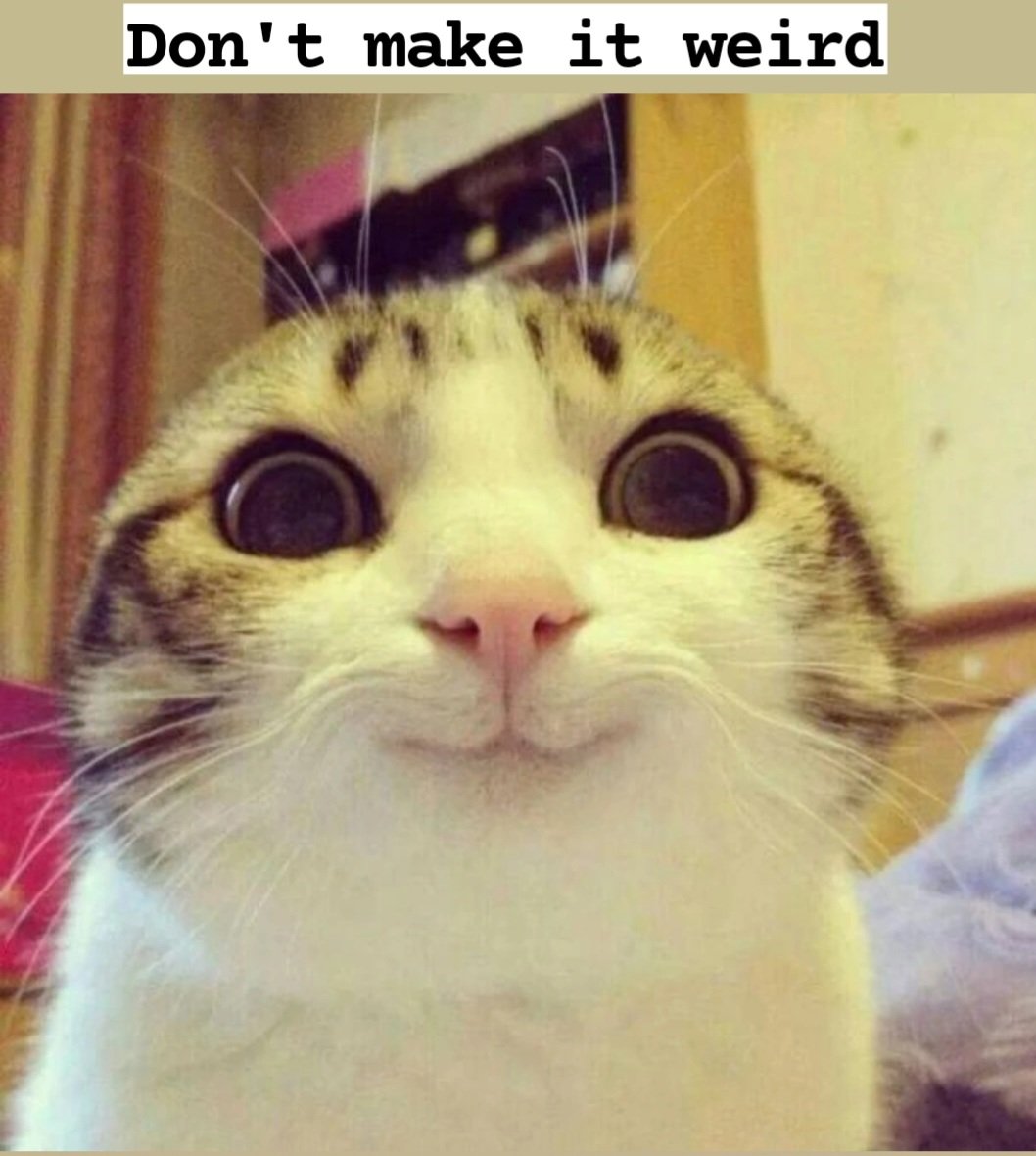 DarbyQuinnAF's tweet photo. How I feel the whole time in any social interaction I've ever had. https://t.co/ub9BnfXMvn