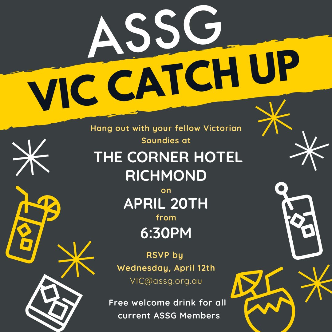 VICTORIAN ASSGers

You're invited to our first social event of 2023 on 
*Thursday, April 20th at The Corner Hotel Richmond, from 6:30PM*