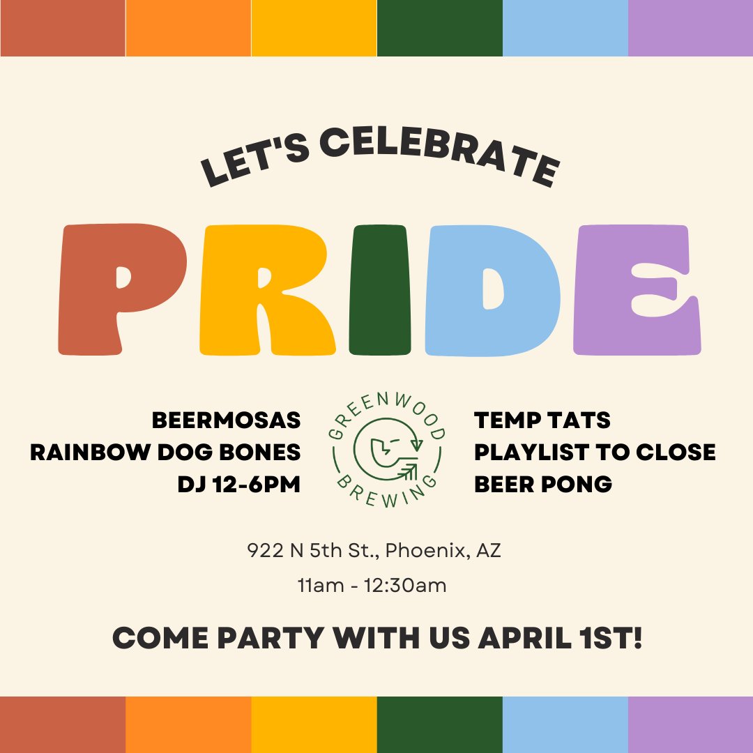 GreenwoodBrews's tweet photo. Come on down to Greenwood Brewing and show off your pride Saturday, April 1st, hosted by our Taproom crew! #phxpride #supportlocalphx #communityovercompetition #phoenixlocal #phoenixarizona #phxaz #arizonalocal #localfirstaz #rooseveltrow #dtphx #rainbowsfest https://t.co/1gooT6rXHp