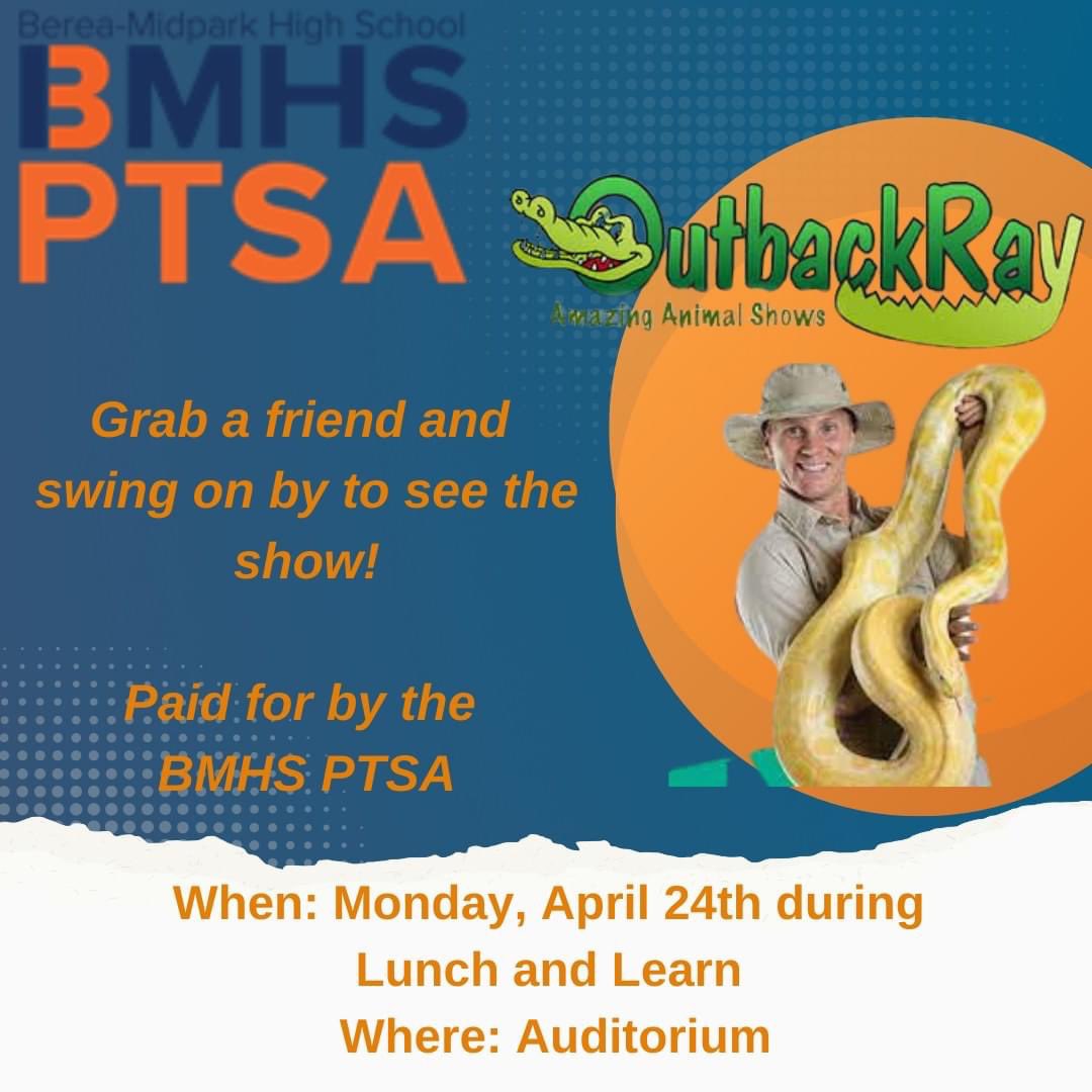 BmhsPtsa's tweet photo. Outback Ray is coming to BMHS on April 24th during Lunch and Learn!!!!!!  All students and staff are welcome to swing by the to see the show!
Sponsored by the Berea-Midpark High School PTSA https://t.co/YG94R0wXL4