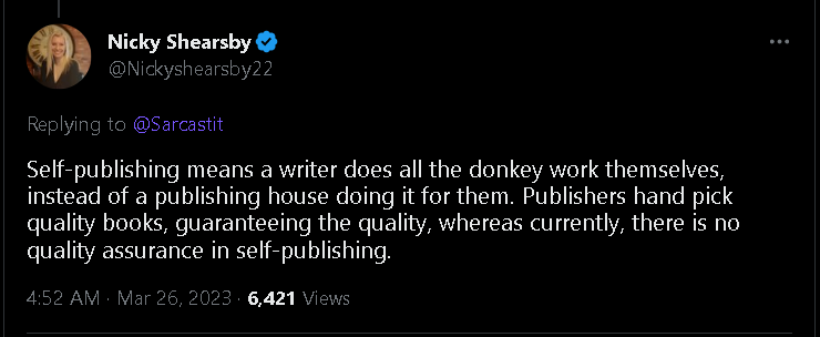 QEisenacher's tweet photo. This is the myth right here.

"Publisher's hand pick quality books, guaranteeing the quality."

Publishers pick books they think will sell. Things they believe are marketable. And that doesn't always mean quality. https://t.co/ejkjhvJ6BL
