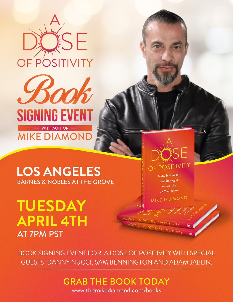 Join us April 4th for the premiere book signing of #ADoseofPositivity by <a href="/themike_diamond/">Mike Diamond</a>  <a href="/BNBuzz/">Barnes & Noble</a> <a href="/TheGroveLA/">The Grove LA</a>. #changeyourlife #positivemindset #sobriety #MotivationalMonday 
RSVP: eventbrite.com/e/mike-diamond…
