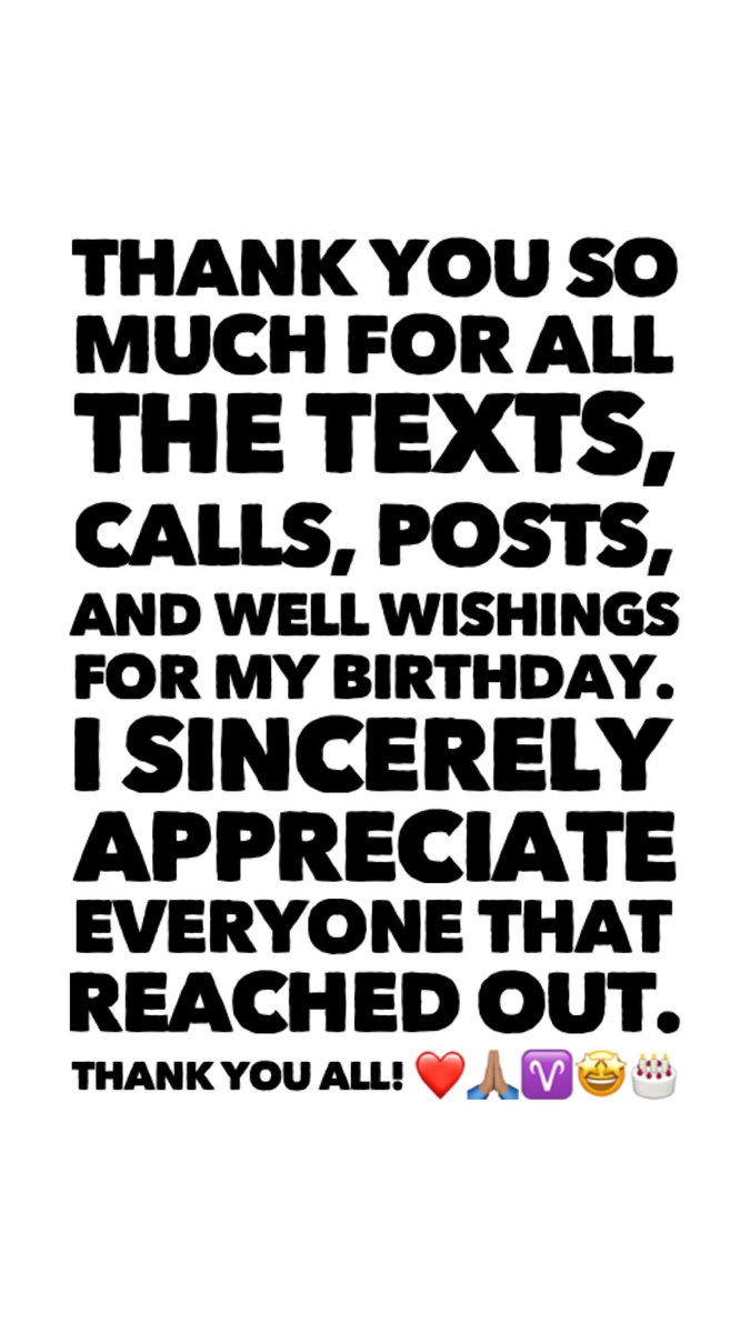 Thank you so much for all the texts, calls, posts, and well wishings for my birthday. I sincerely appreciate everyone that reached out.

Thank you all! ❤️🙏🏽♈️🤩🎂