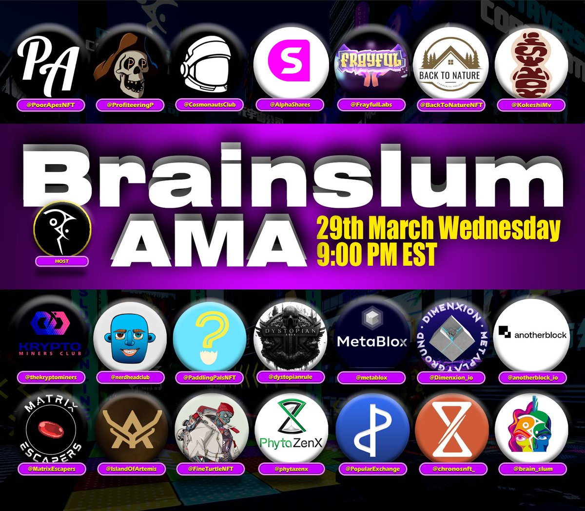 brain_slum's tweet photo. 🚨Brainslum Space Ep. 4🚀

🏆20 Alpha Projects are giving away prizes🏆
📢Wed, Mar 29th, 9pm EST
➡️Join us at: 👇https://t.co/DyAd1XWXHF

🤘20 kickass projects lined up👇
@PoorApesNFT @ProfiteeringP @CosmonautsClub @AlphaShares @FrayfulLabs @BackToNatureNFT @KokeshiMv @thekryptominers @nerdheadclub @PaddlingPalsNFT @dystopianrule @metablox @Dimenxion_io @anotherblock_io @MatrixEscapers @IslandOfArtemis @FineTurtleNFT @phytazenx @PopularExchange @chronosnft_ 

⏰Set a reminder & Join us at the Megaspace!✨

💥Screenshot the space, open WL ticket & submit to ger the prize!🍀❤️