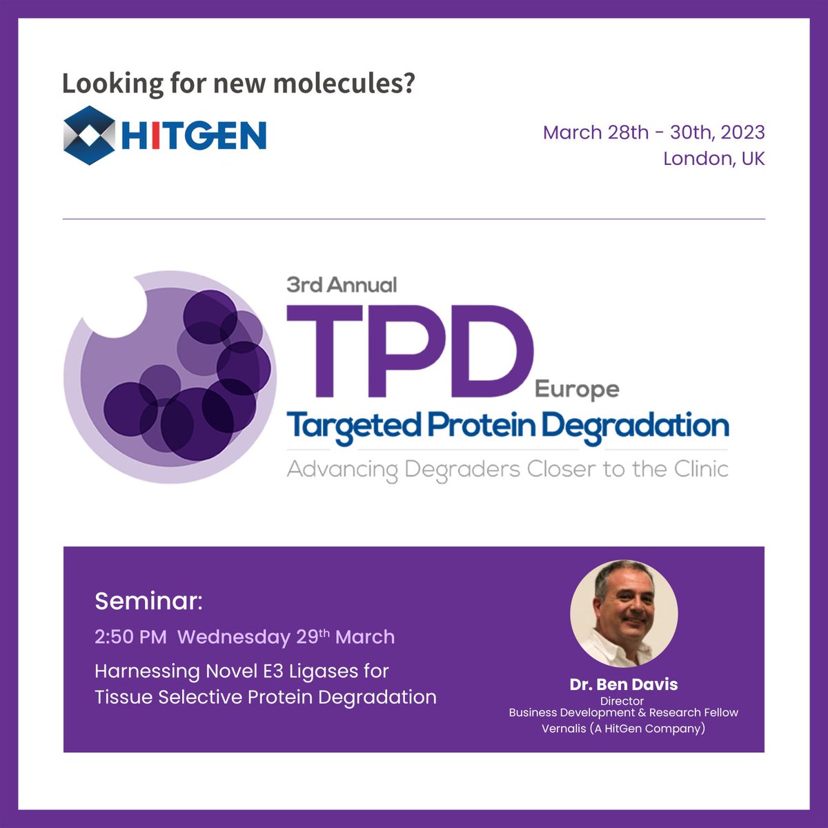HitGenInc's tweet image. Our Vernalis Director of BD and Research Fellow, Dr Ben Davis, looks forward to connecting with friends at the @Undruggable TPD Europe Summit this week.