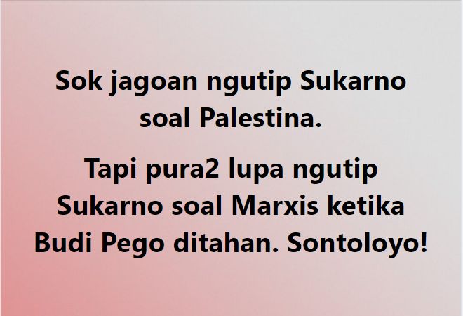 ariel_heryanto's tweet photo. Palestina di seberang lautan tampak, Budi Pego di pelupuk mata . . . https://t.co/VBCduAag9c