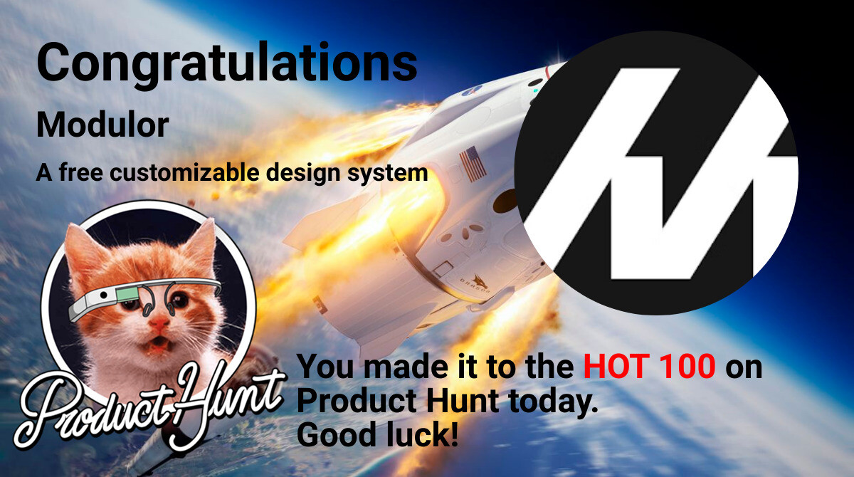 Congratulations to Modulor and for making the Product Hunt Hot 100 list. Support them today at producthunt.com/posts/modulor?…

Don't forget to follow us golaunchclub for produc