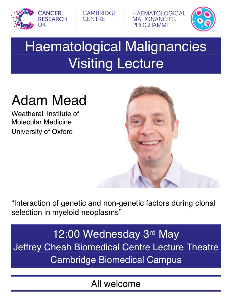 CRUK Cambridge Centre: Haematological Malignancies (@crukcamhaem) on Twitter photo Join us:
đź“…Wednesday 3rd May 2023
🚨Professor Adam Mead from <a href="/MRC_WIMM/">MRC WIMM</a>
🗣️“Interaction of genetic and non-genetic factors during clonal selection in myeloid neoplasms”
⏲️12:00
📍Jeffrey Cheah Biomedical Centre Lecture Room
<a href="/CR_UK/">Cancer Research UK</a> <a href="/CRUKCamCentre/">CRUK Cambridge Centre</a> Join us:
đź“…Wednesday 3rd May 2023
🚨Professor Adam Mead from <a href="/MRC_WIMM/">MRC WIMM</a>
🗣️“Interaction of genetic and non-genetic factors during clonal selection in myeloid neoplasms”
⏲️12:00
📍Jeffrey Cheah Biomedical Centre Lecture Room
<a href="/CR_UK/">Cancer Research UK</a> <a href="/CRUKCamCentre/">CRUK Cambridge Centre</a>