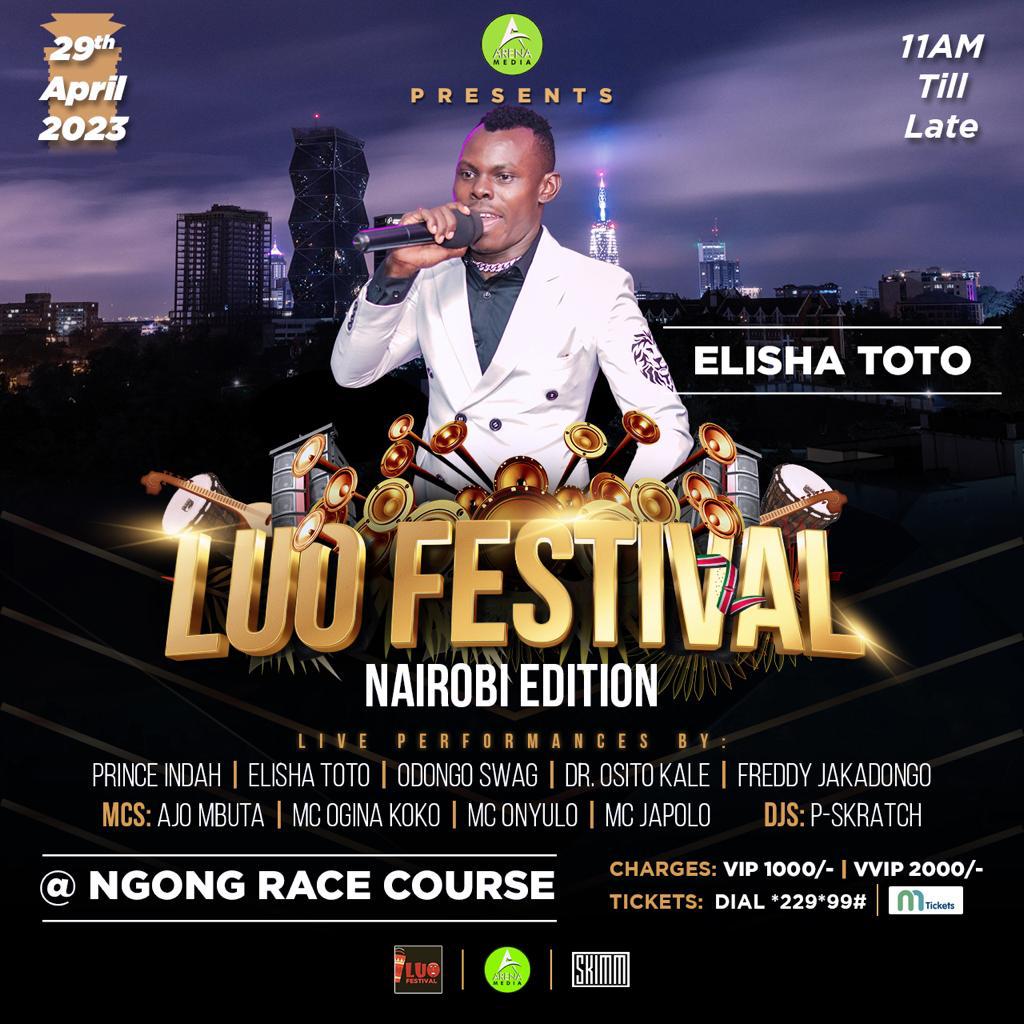🎶 Paroga Nyasuba eeeh🎶 you know that hit song, right? The hitmaker Elisha Toto will be on stage performing that &amp; more at the #LuoFestival on 29th April.

Get your tickets now by dialing *229*99# VIP 1,000/- VVIP 2,000/-