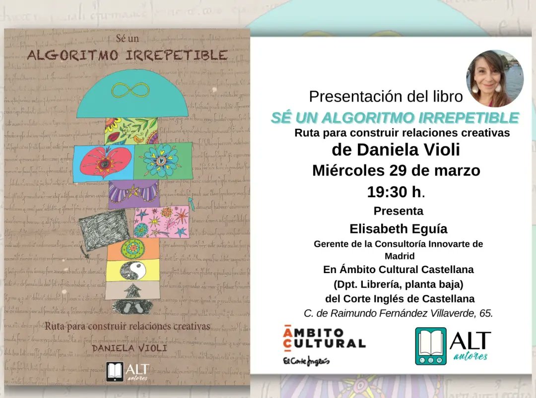 danielavioli's tweet photo. Los esperamos mañana a las 19:30 en el ámbito cultural de @elcorteingles, la Castellana.
@altautores
Sé un algoritmo irrepetible - Ruta para construir relaciones creativas
#danielavioli
#algoritmoirrepetible
#vloggerlove
#creativitylabs #creatividad #storytelling #storyteller https://t.co/WUKbOF2zmR