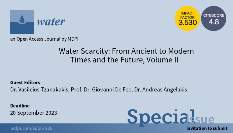 WaterHailey's tweet photo. 📚 Special Issue #VolumeII is online!

✏️ Title: Water Scarcity: From Ancient to Modern Times and the Future

🔗 https://t.co/RaX2PgAlCt https://t.co/B6KJsEzMcY