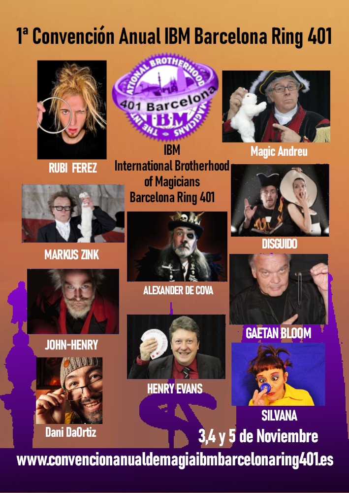 1º Convencion anual de IBM Barcelona Ring 401.
La sociedad de Magia más antigua del mundo.
Ya puedes inscribirte a nuestra convencion!
convencionibmbarcelona.com