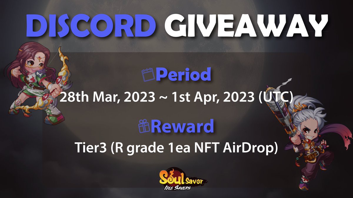 🎉 SOUL SAVER DISCORD NFT AIRDROP EVENT 🎉

🗓 Period : 28th Mar, 2023 ~ 1st Apr, 2023 (UTC)
🎁 Reward : Tier3 (R grade 1ea NFT AirDrop)
🏆 Winner : 20 people (per day)
✅ Discord : discord.gg/soulsaver
✅ Detail : bit.ly/3LWlqMY

#SOULSAVER #airdrop #NFT