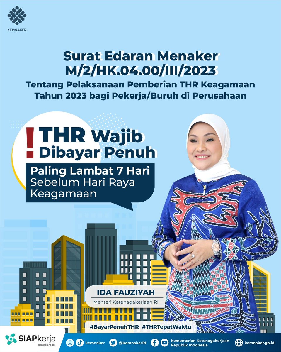 KemnakerRI's tweet photo. THR wajib dibayar penuh 📢

Kabar baik bagi Rekanaker. Sesuai dengan adanya SE Menaker M/2/HK.04.00/III/2023, pemberian THR keagamaan diberikan untuk memenuhi kebutuhan dalam menyambut hari rаya keagamaan bagi pekerja dan keluarganya

#THR2023 #BayarPenuhTHR #THRTepatwaktu https://t.co/EE6bNcC3vN