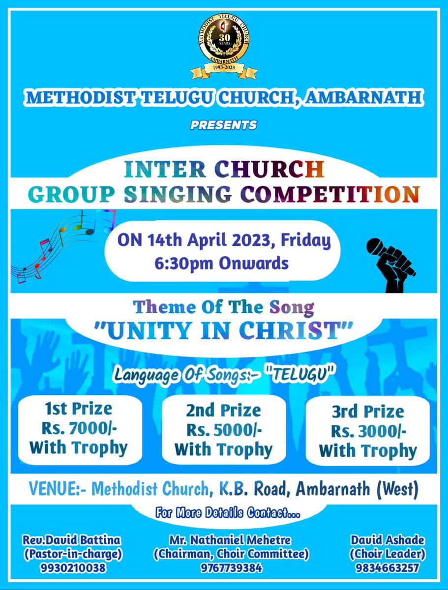 mtcambarnath's tweet photo. METHODIST TELUGU CHURCH, AMBARNATH
PRESENTS
INTER CHURCH GROUP SINGING COMPETITION
ON 14th April 2023, Friday
6:30pm Onwards
Theme Of The Song "UNITY IN CHRIST"
VENUE:- Methodist Church, K.B. Road, Ambarnath (West)
#interchurch #singing #competition #revivalmeetings #bless https://t.co/pOtDW7ioZs