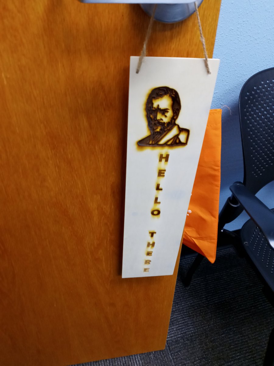 ABryantStarks's tweet photo. Having a little #ObiWan fun on the Glowforge today. I like my office to be inviting. https://t.co/NPflts2ss9