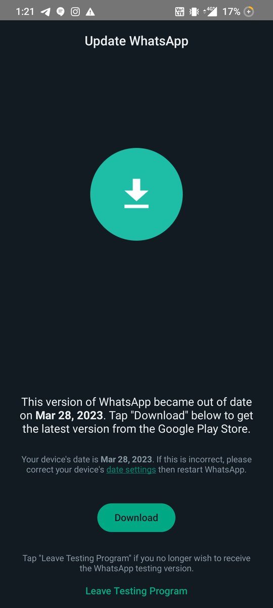 Sargasm_96's tweet photo. And then yesterday night, this comes up. I can't even open Whatsapp because apparently my version is outdated. https://t.co/AWGS80rAjm