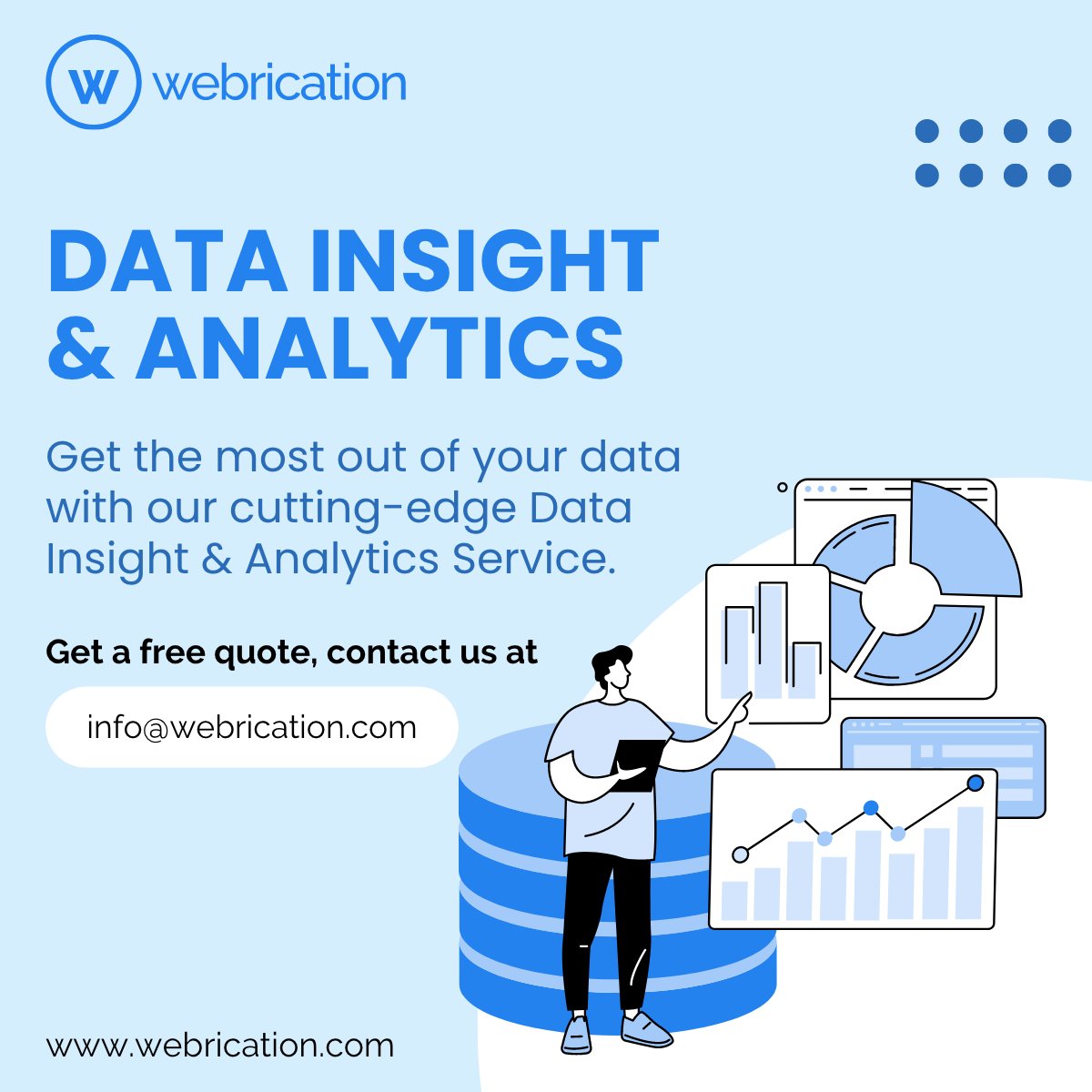 webrication_com's tweet photo. Get the most out of your data with our cutting-edge Data Insight &amp; Analytics Service.

Get a free quote 
Contact us at: info@webrication.com

#datainsight #analytics #analyticsservice #mobiledevelopment #websitedesign #developmentservices #digitalmarketingagency https://t.co/J8vdl92FVk