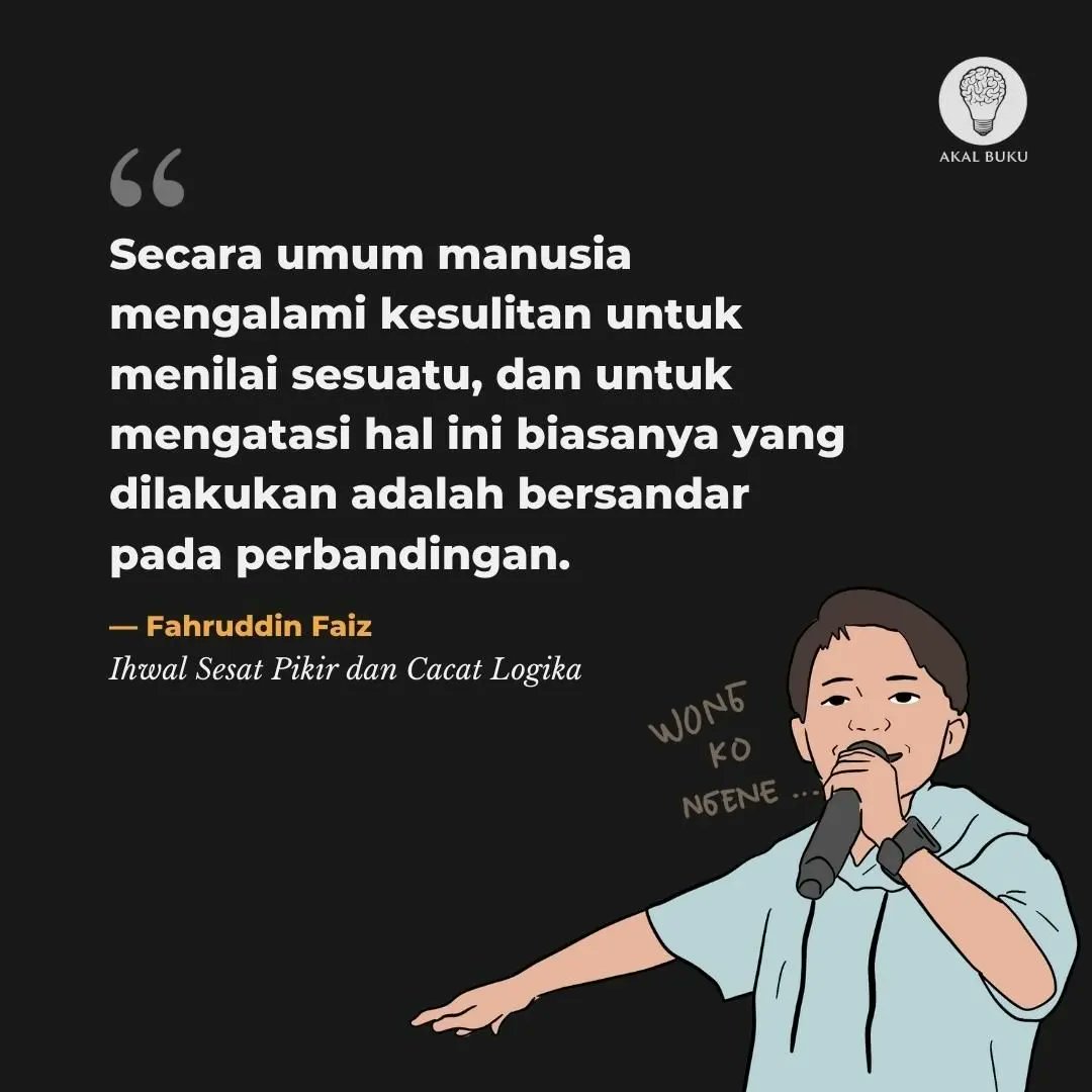 AkalBuku's tweet photo. Dibanding-bandingin emang nggak enak. Tapi di banyak hal kita sendiri sering membandingkan sesuatu karena keterbatasan penilaian. https://t.co/sgGcm4ktq1